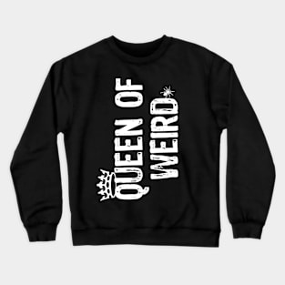 Queen of Weird Crewneck Sweatshirt